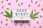 Here’s How Marijuana Helps You Sleep and How to Get the Most Out of Your Nightly Dose